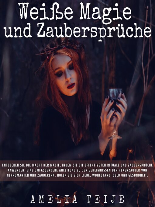Title details for Weiße Magie--Zaubersprüche by Amelia Teije - Available